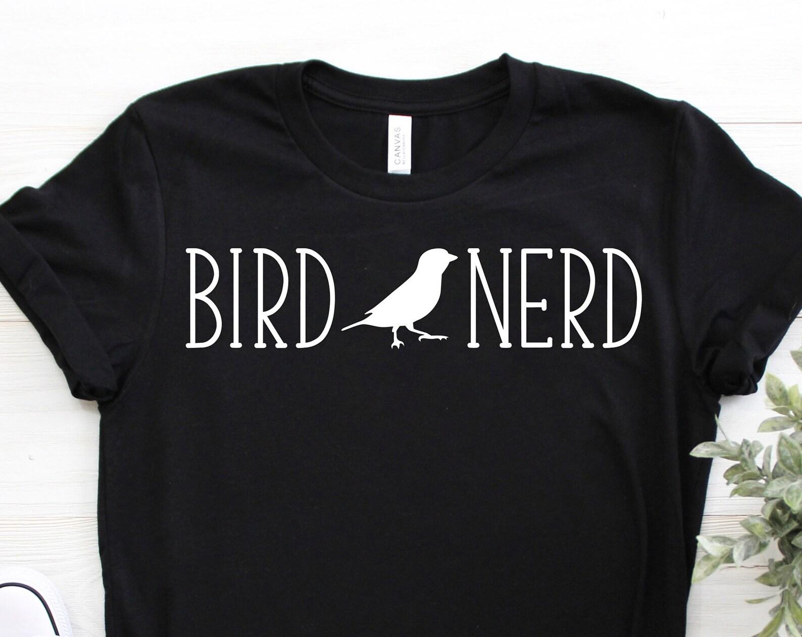 Bird Watching T-Shirt, Bird Watching Gifts, Bird Lover Gift, Bird Watcher, Bird Nerd, Birding Shirts, Funny Bird Shirt, Birdwatching Tee, 110
