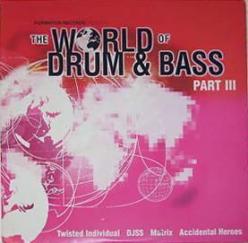 12inch Record VARIOUS - The World Of Drum And Bass Part III FORM12083 Formation Recor 2000 UK Dance & Electronica Used