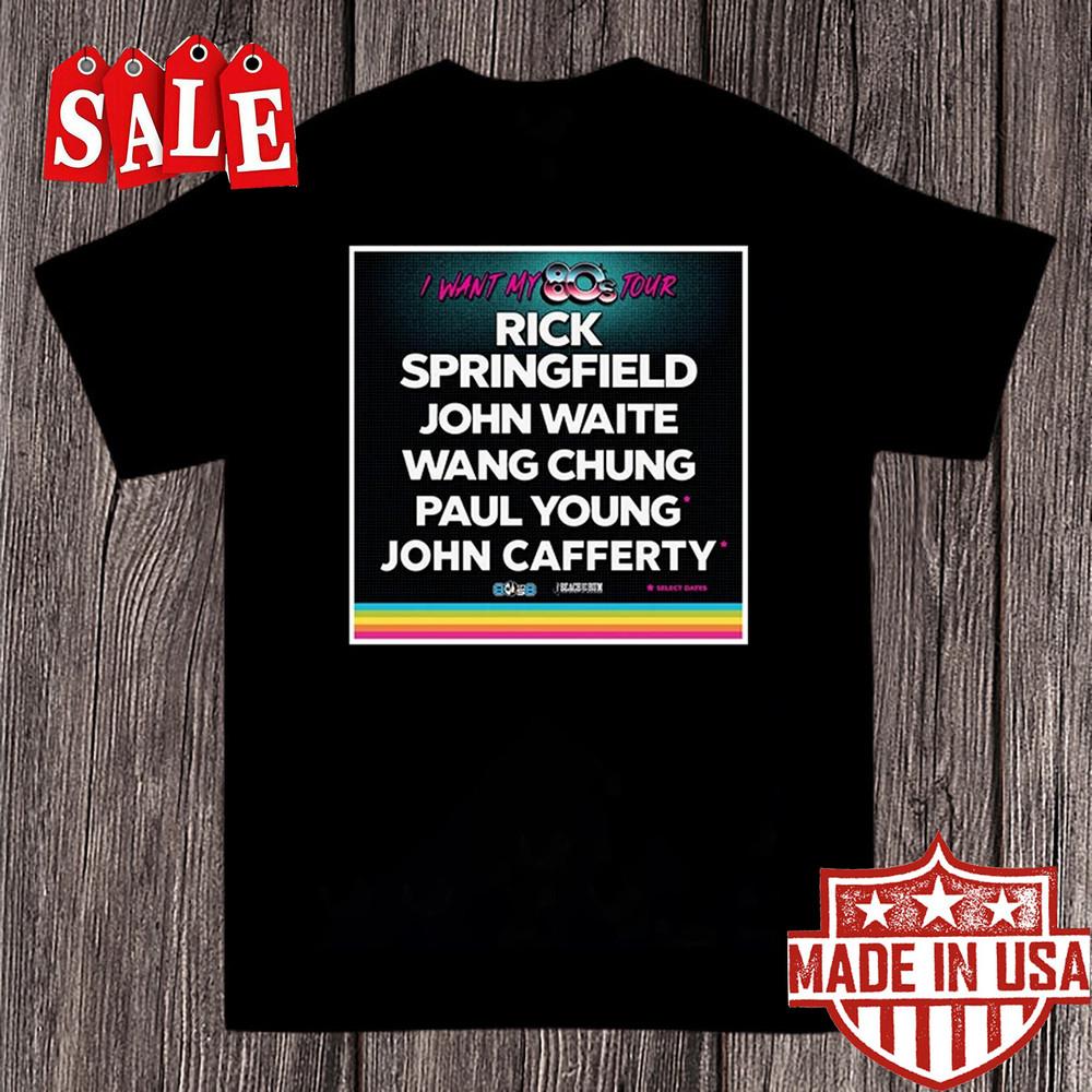 Rick Springfield I Want My ‘80s Tour T Shirt  Unisex T-Shirt XXXXL