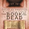 The Book of the Dead by Lincoln Child Paperback Book 9780752882901