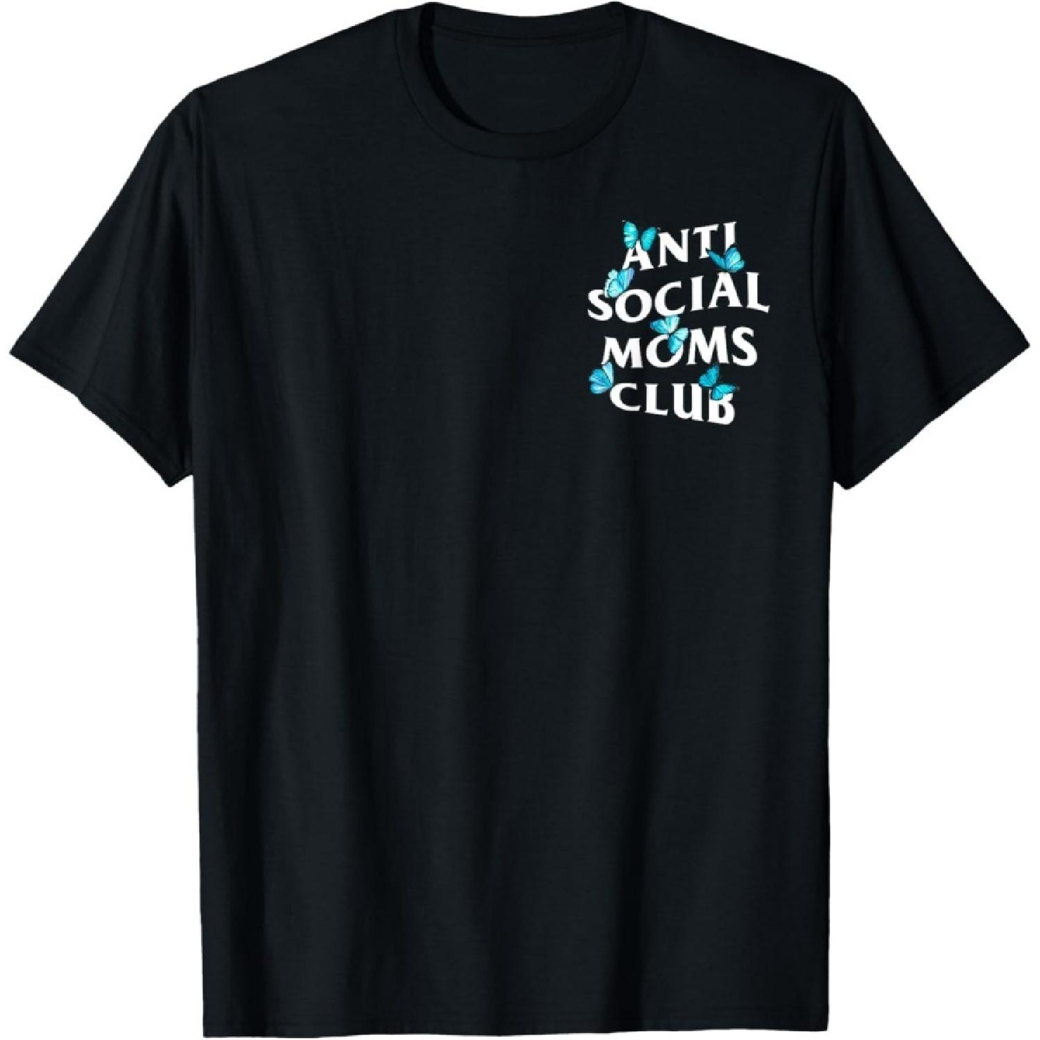 HYETYDV Anti Social Moms Club with Butterflies Funny Introvert mom T-Shirt S