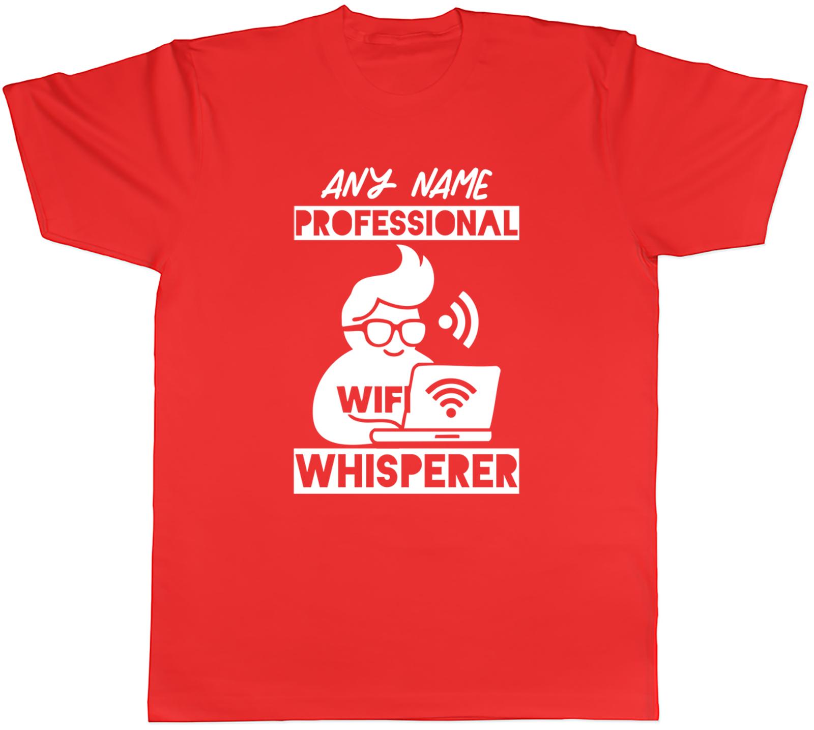 Personalised IT Tech WiFi Whisperer Unisexs TShirt Tee Gift Top S