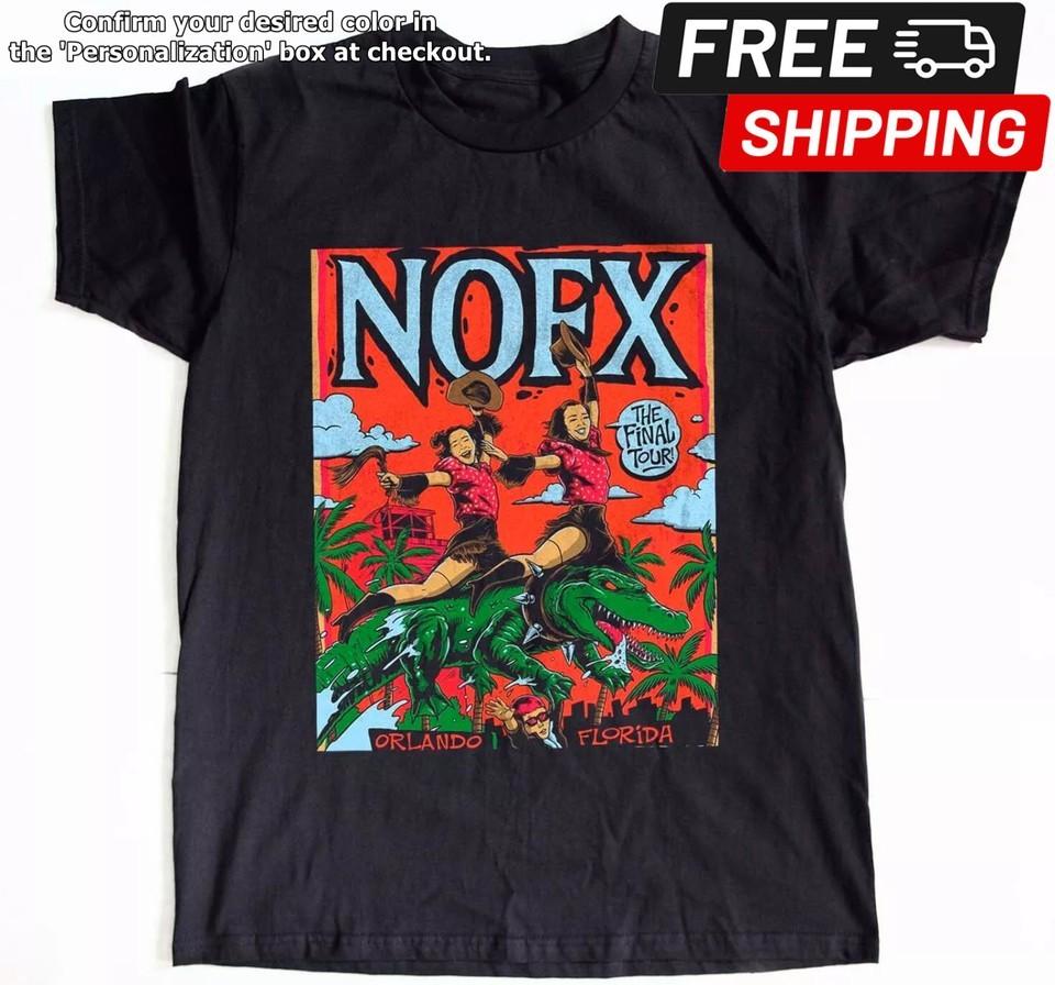 

NOFX The Final Tour Orlando FL Black Unisex Tshirt Size S5XL Unisex T-Shirt XXXXL