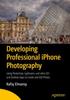 Libro Developing Professional iPhone Photography : Using Photoshop, Lightroom, and Other iOS and Desktop Apps To Create and Edit Photos