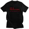 Custom Im A Psychologist No I Cant Read Your Mind Tshirts for Men Short Sleeve Tshirt Slim Fit Pure Cotton Tee