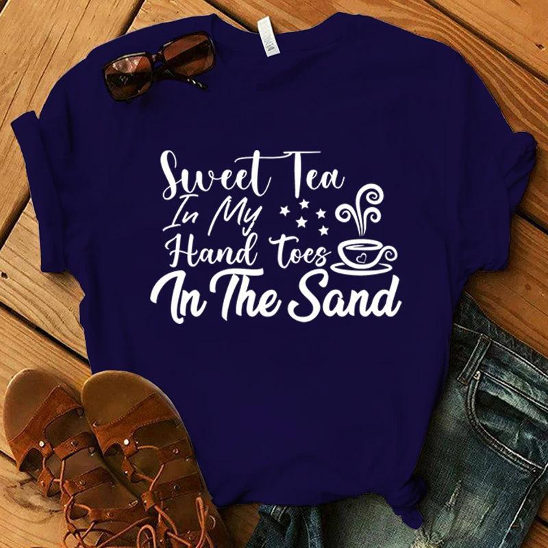 Funny Sweet Tea In My Hand Toes In The Sand Print T-Shirt Summer Letter Print T Shirt Women Men Short Sleeve Loose Shirts