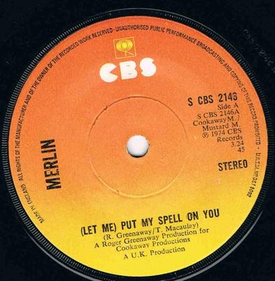 7-Zoll-Schallplatte MERLIN Let Me Put My Spell On You SCBS2146 CBS 1974 UK Rock Gebraucht