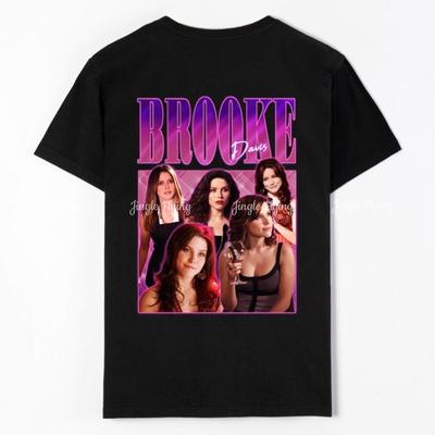 Brooke Davis Sophia Bush Quote Inspo Tee Short Sleeve Shirt Cotton One Tree Hill T-Shirt