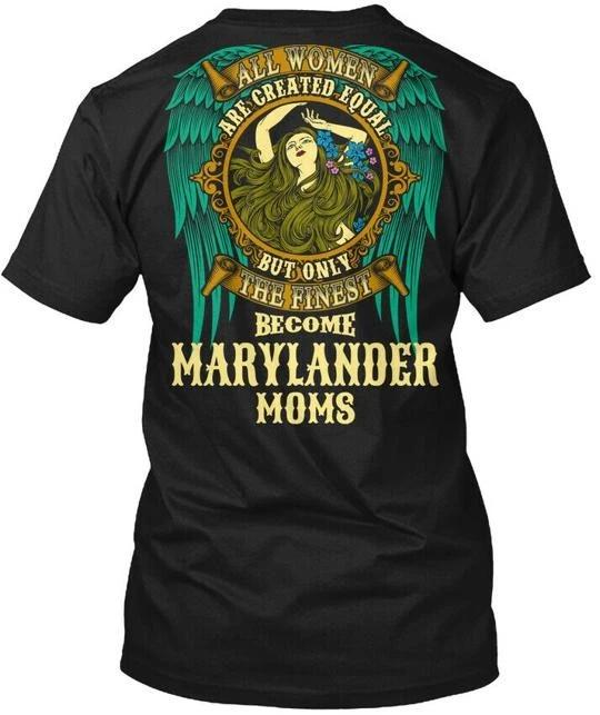 

Marylander Mom Funny Gift T-Shirt Made in the USA Size S to 5XL S