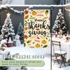 Thanksgiving ThemeGarden Flag 12x18 Inch Double Sided for Courtyard Outdoor Welcome Flag Decoration (Excluding Flagpole)