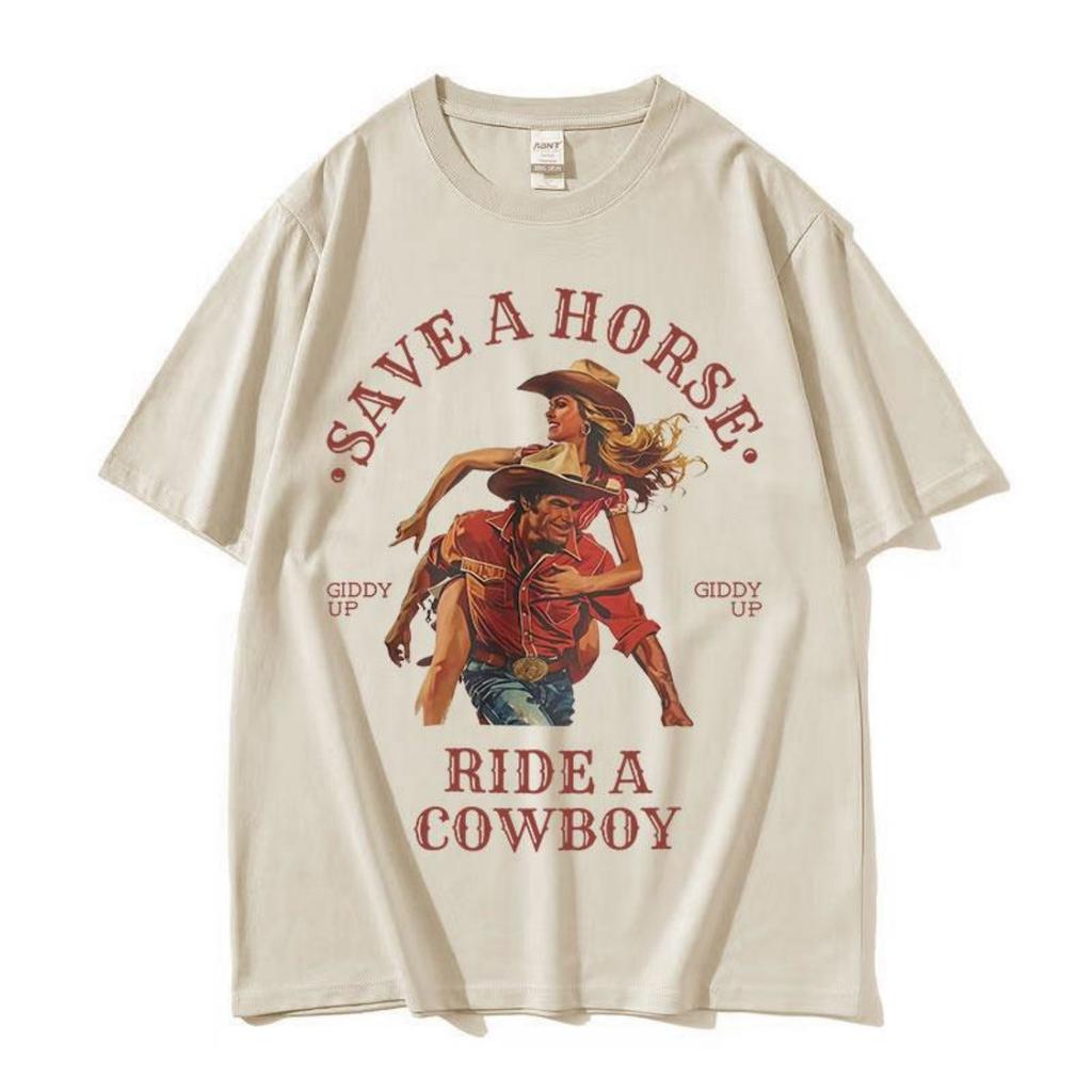 Save A Horse Ride A Cowboy Print T Shirt Men Women Harajuku Fashion Vintage ONeck Tshirts Casual 100 Cotton Oversized Tshirt