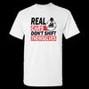 Stick Shift FunT-Shirt Casual Funny Humorous Real Cars Don't Shift Themselves Drag Racing Drifting Manuel Transmission Clothes