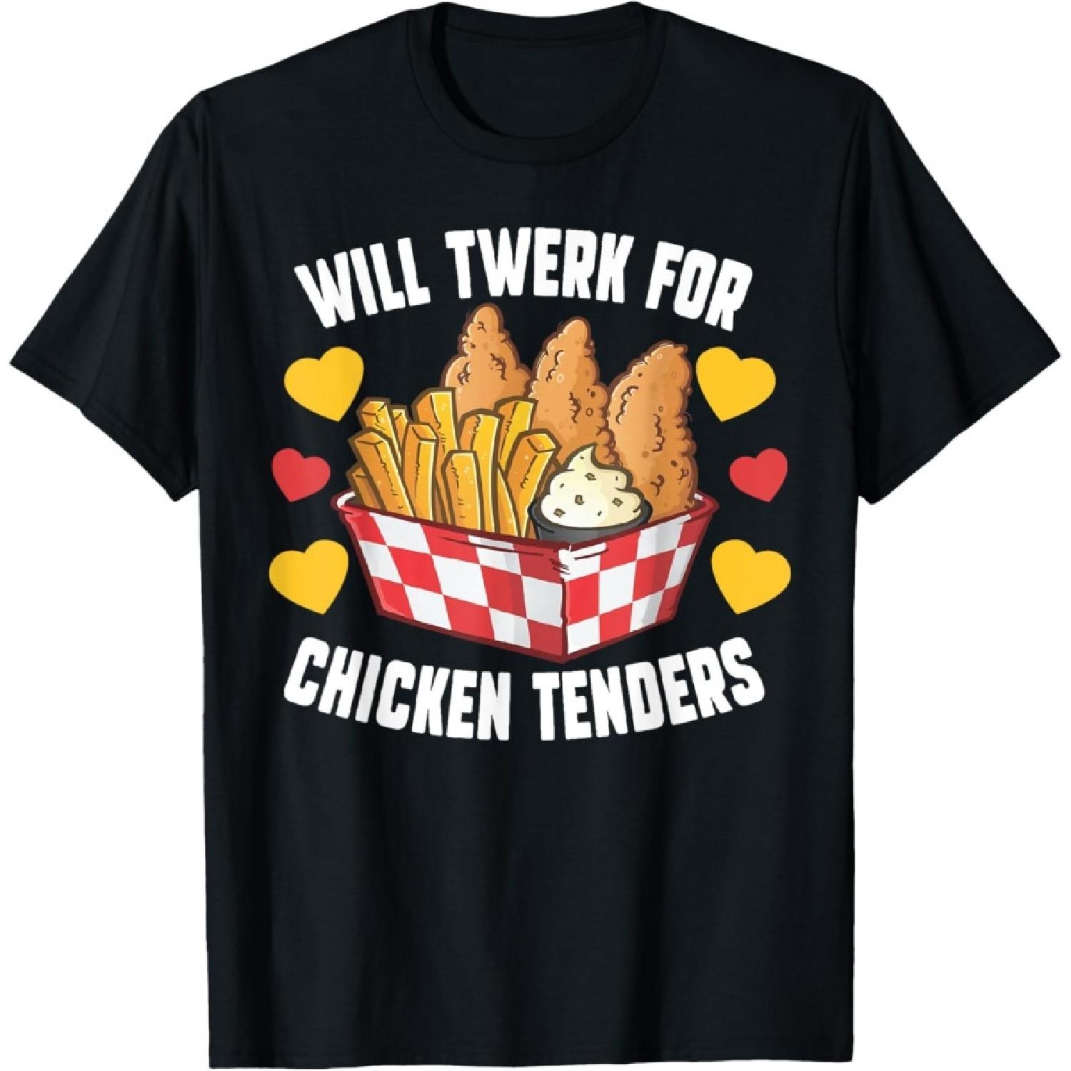 Will Twerk For Chicken Tenders Funny Fried Chicken T-Shirt S