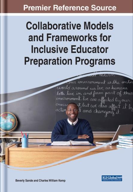 The Collaborative Models and Frameworks for Inclusive Educator Preparation Programs Book