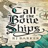 Call of the Bone Ships by RJ Barker Paperback Book 9780356511849