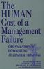 Buch The Human Cost of a Management Failure : Organizational Downsizing At General Hospital