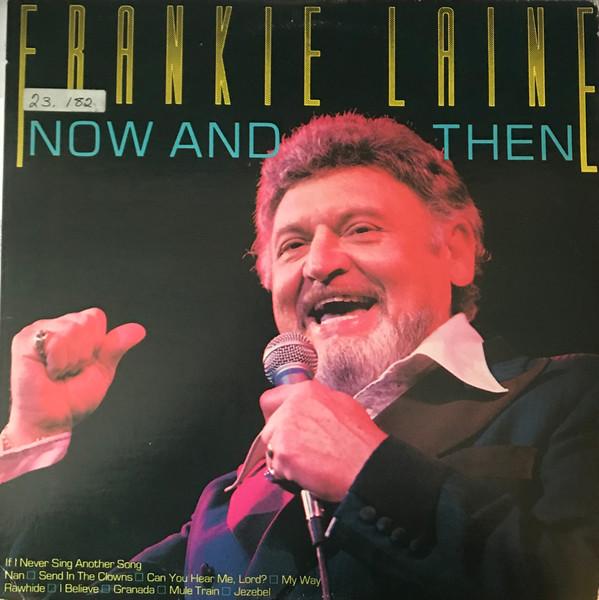 

LP Record FRANKIE LAINE - Now And Then P15166 CSP 1980 US Jazz Used