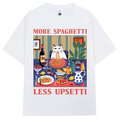 Mehr Spaghetti Weniger Upsetti Lustiges Katzen-Meme T-Shirt Herren Damen Niedliche Pasta-Liebhaber T-Shirts Übergroß 100% Baumwolle T-Shirt Streetwear