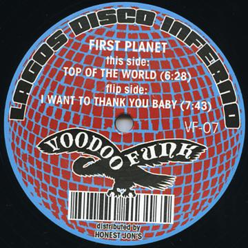 

12-дюймовая пластинка FIRST PLANET - Top Of The World / I Want To Thank VF07 Voodoo Funk США 1980 Нигерия Мировая музыка