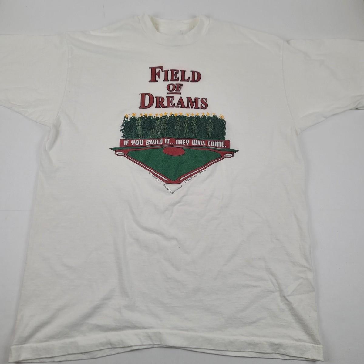 If You Buil It They Will Comce Field Of Dreams Site Shirt White S-5XL 2B0053 M