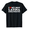 J'aime Ma Petite Amie Latina Sexy Je Cœur Ma Petite Amie Latina Sexy T-Shirt Assorti Couple Saint-Valentin Hauts Manches Courtes Chemisiettes Cadeaux