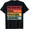 Husband Dad Trucker Legend Funny Truck Driver Trucking Mens Gift Unisex T-Shirt