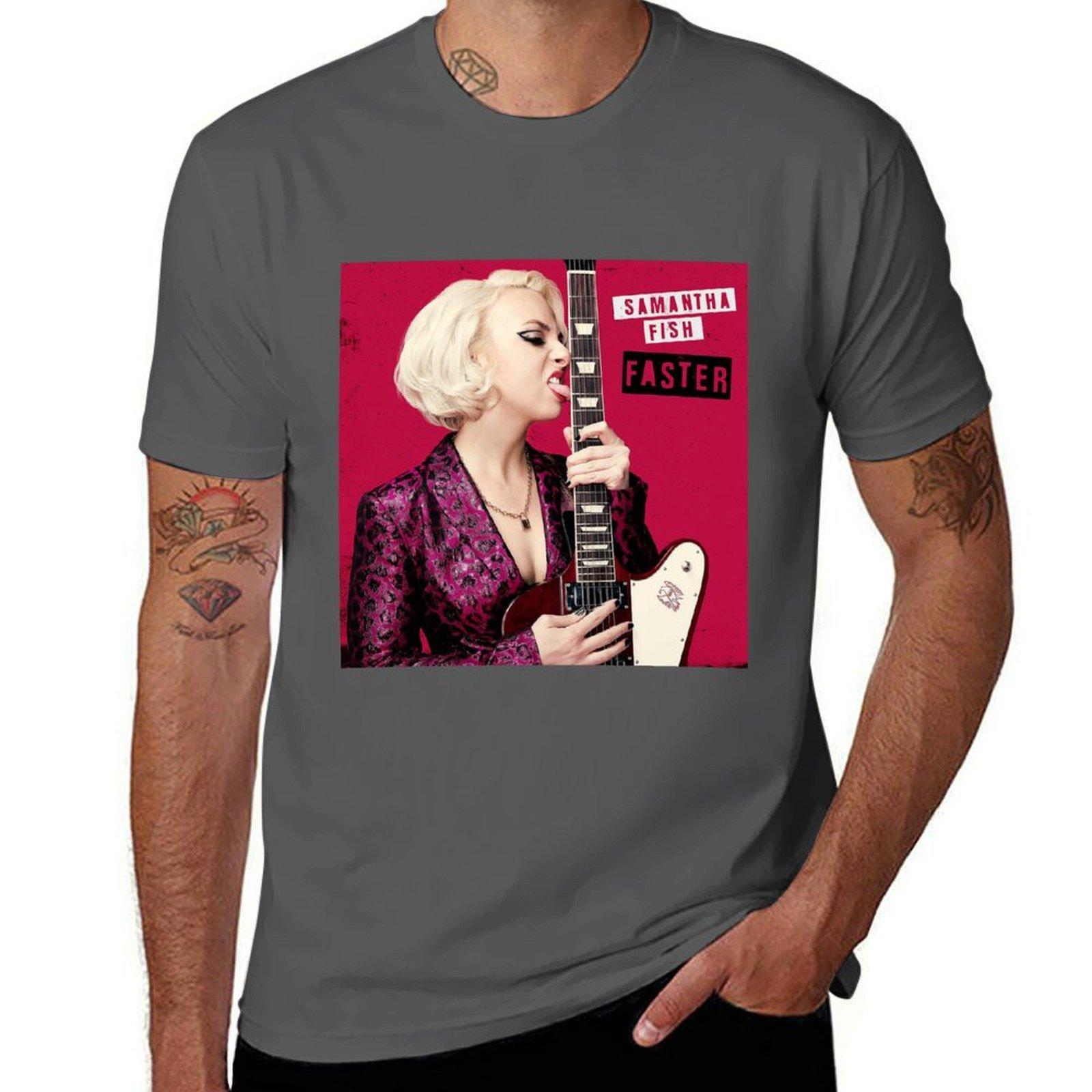 

Samantha Fish kedadean Faster T-Shirt man t shirt cotton t shirt for man T-Shirt 4XL