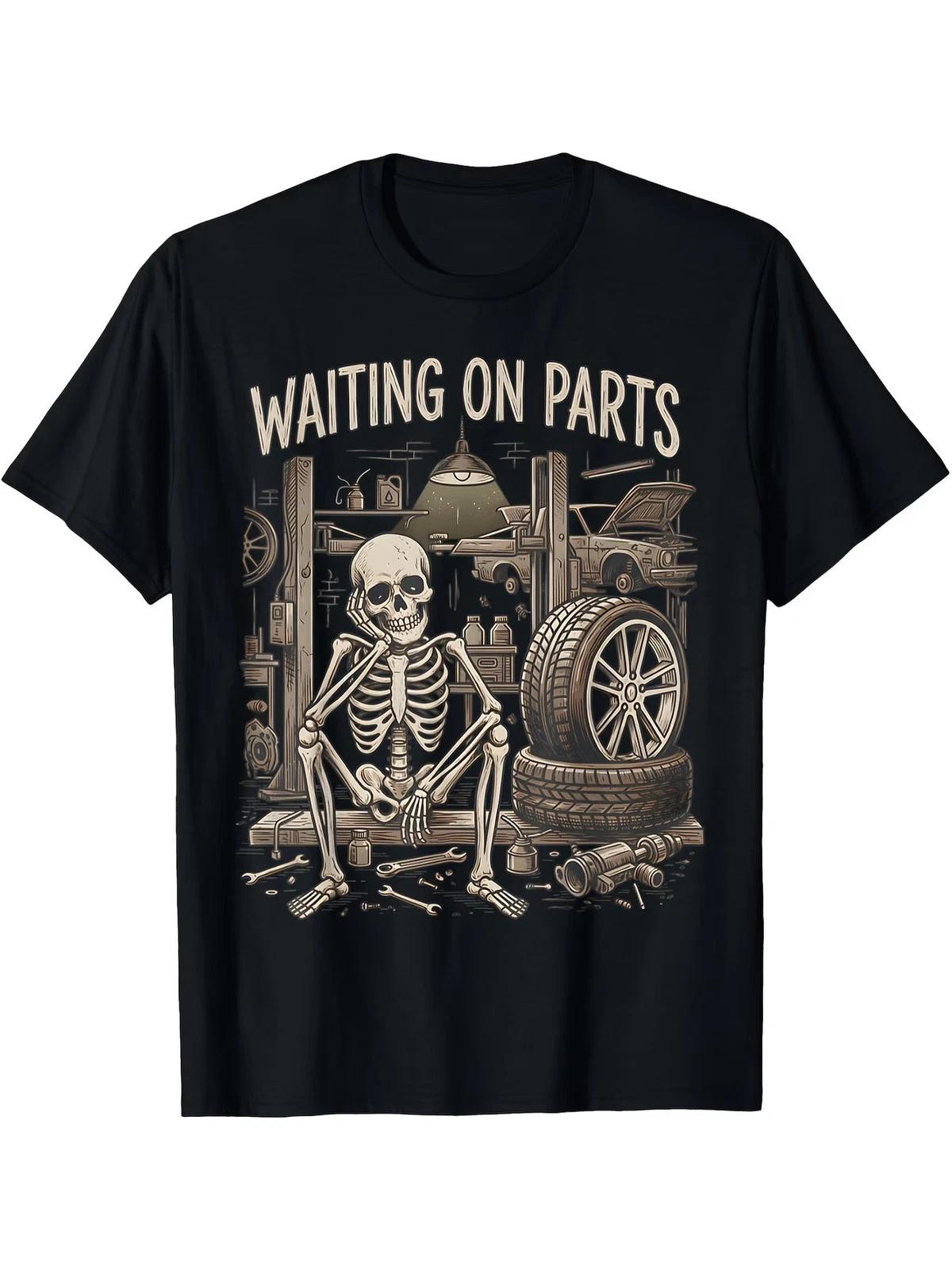 Waiting for Parts Funny Skeleton Mechanic Men and Unisex Couple TShirt Trendy To M