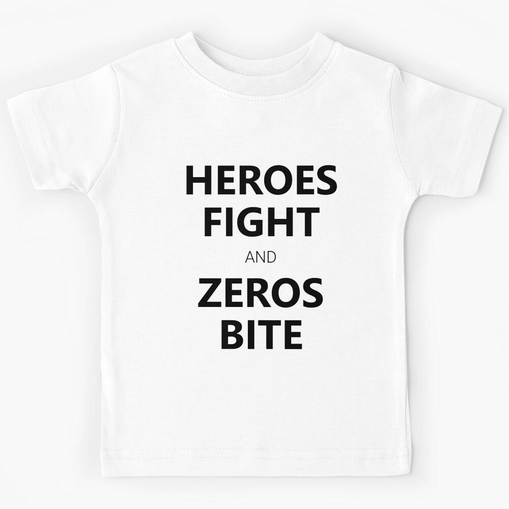 heroes fight, zeros bite Kids T-Shirt 160