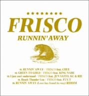 CD FRISCO, FRISCO,CHEE, FRISCO,KING NA - RUNNIN' AWAY LASCD0034 Lastrum 2005 Japan Reggae, Ska & Dub Used