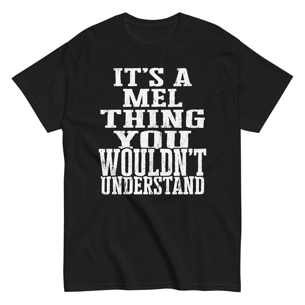 Its a Mel Thing Family Reunion First Last Squad Name T Shirt