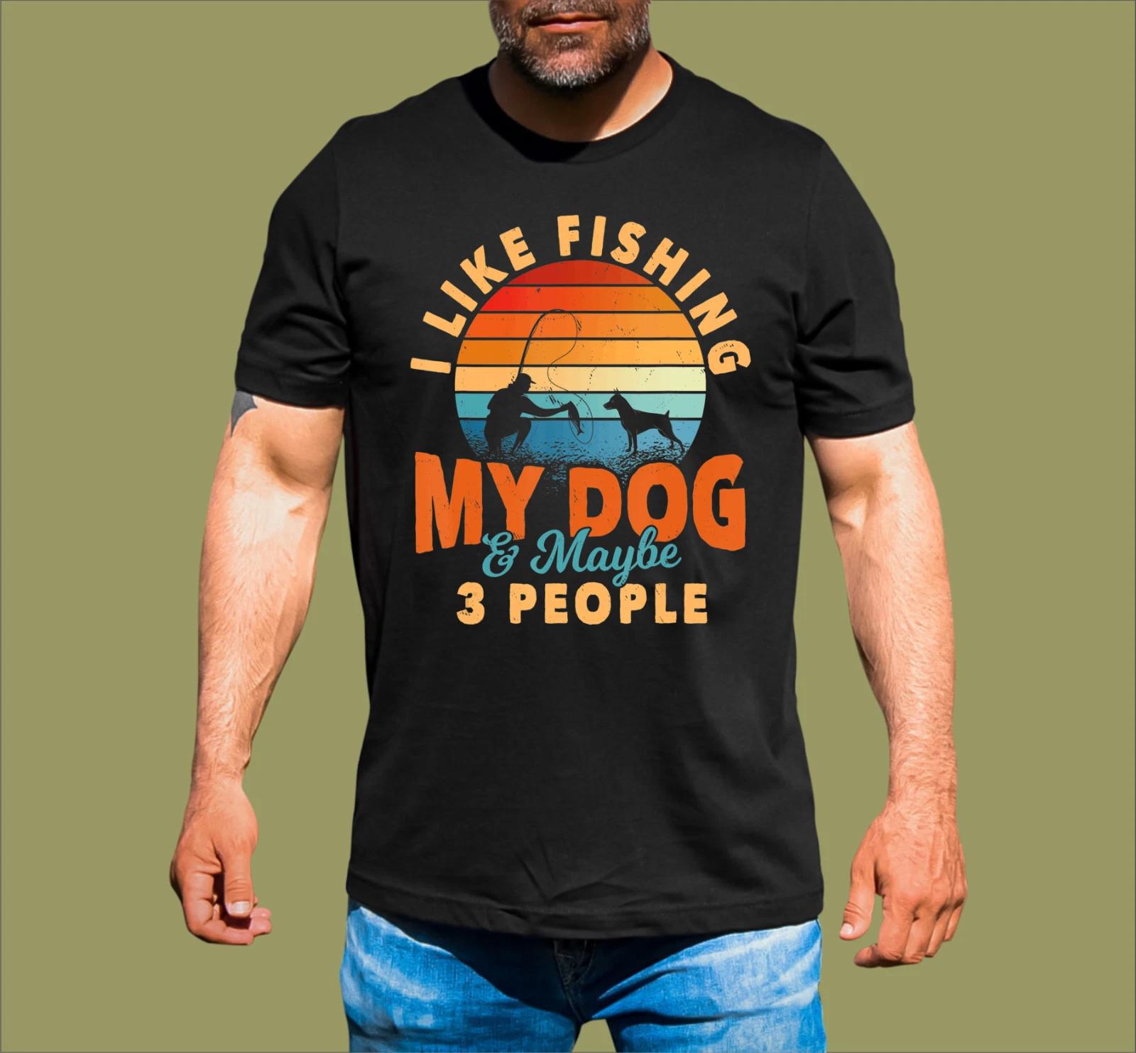 I LIKE FISHING AND MY DOG T-SHIRT S