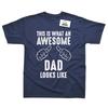 This Is What An Awesome Dad Looks Like Birthday Fathers Day Printed TShirt
