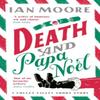 Death and Papa Noel by Ian Moore Hardback Book 9781788424257