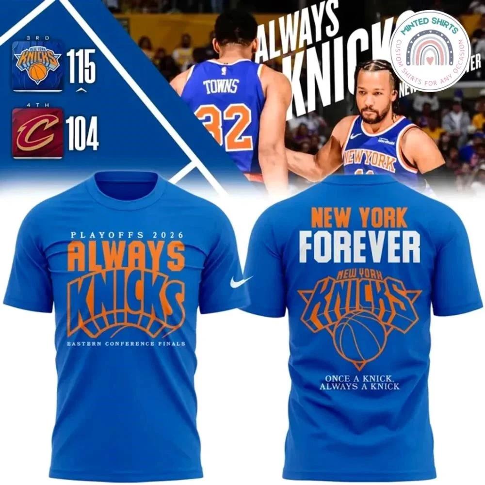 Playoffs 2026 Always Knicks Eastern Conference Finals 2 Sides Shirt L