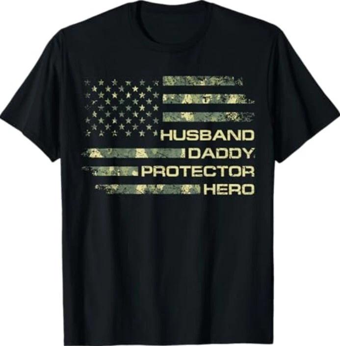 

Husband Daddy Protector Hero Fathers Day Camo American Flag 100% Cotton T-shirt Mens Tees Top L