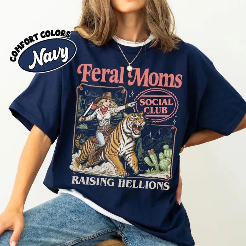 

Feral Moms Social Club Shirt Comfort Colors Funny Mom Vibes Tshirt Mothers Day Trendy Mom Life Apparel 4XL