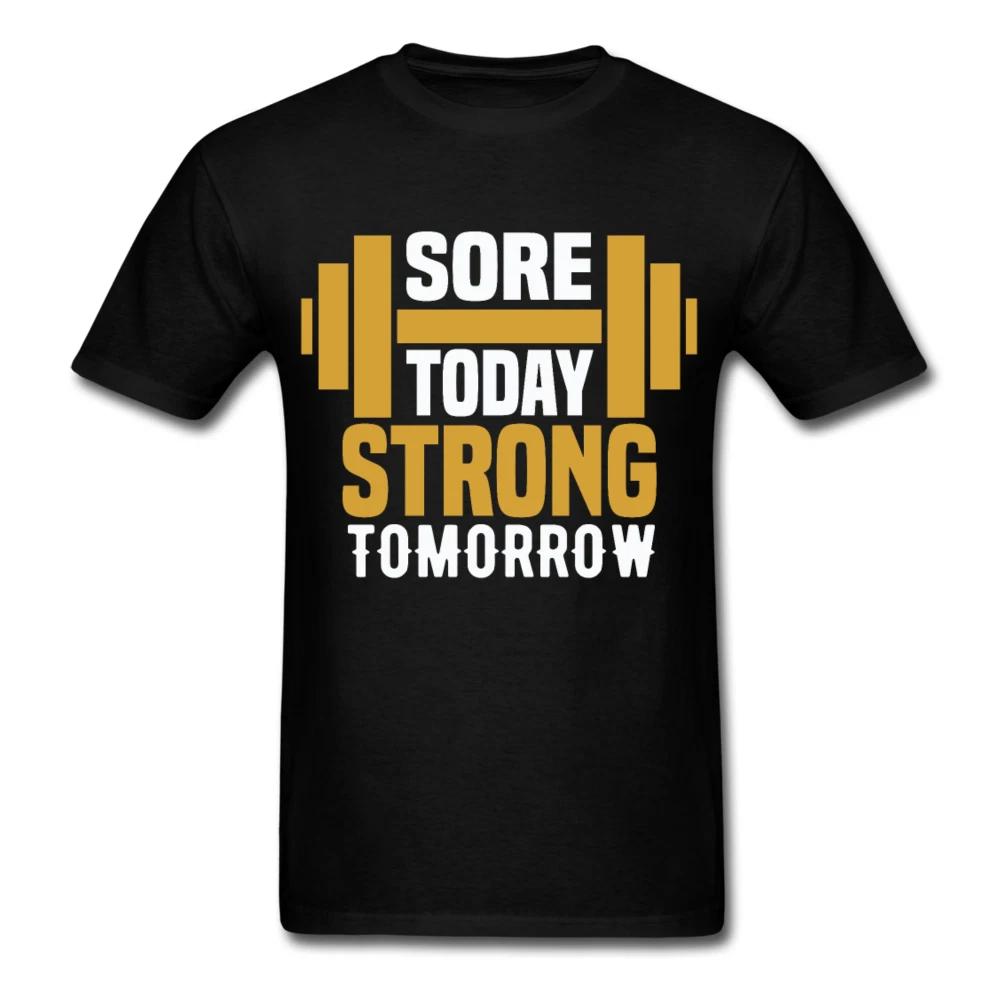 Sore Today Strong Tomorrow shirt Inspirational Quote Tshirt motivational T-Shirt XXXL