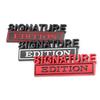 1Pc 3D Metal SIGNATURE Edition Logo Car Front Grille Badge Side Fender Rear Trunk Emblem Sticker Decal
