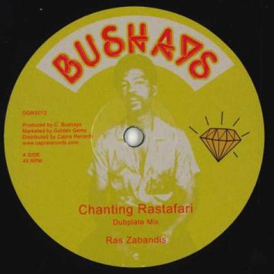 12inch Record RAS ZABANDIS / CLEMENT BUSHAY - Chanting Rastafari (Dubplate Mix) / GGRS012 Bushays 2022 Europe Reggae, Ska & Dub