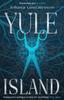 Yule Island by Johana Gustawsson Hardback Book 9781914585975