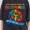 Wenn Jemand Ein Parteimitglied Angreift, Rollen Wir Alle Auf Initiative Tee, DnD Pride Month Geschenk, DND Spieler Shirt, Menschenrechts Shirt