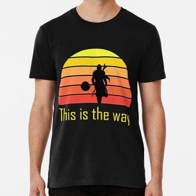 Copy Of Mando This Is The Way Size S To 5XL Made In the USA T-Shirt Unisex T-Shirt
