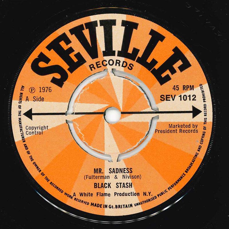 

7inch Record BLACK STASH - Mr. Sadness SEV1012 Seville Records 1976 UK Soul/Funk Used