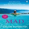 Mad by Chloe Esposito Paperback Book 9781405928793