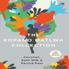 The Kopano Matlwa Collection Paperback Book 9781431430772
