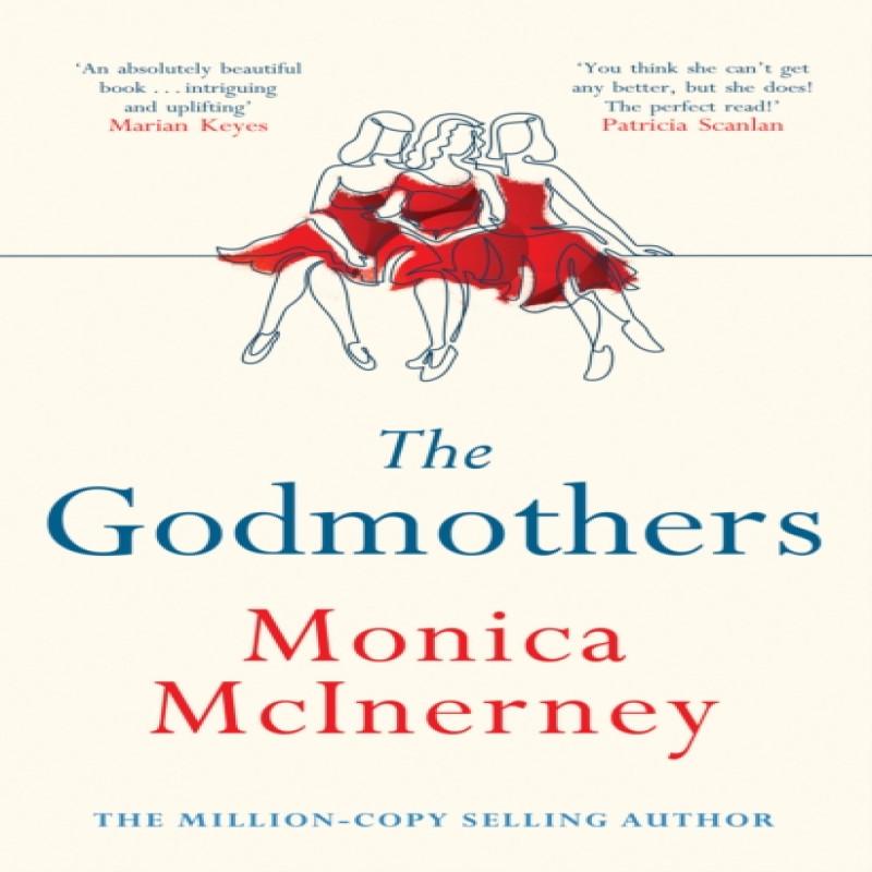 The Godmothers by Monica McInerney Hardback Book 9781787395244