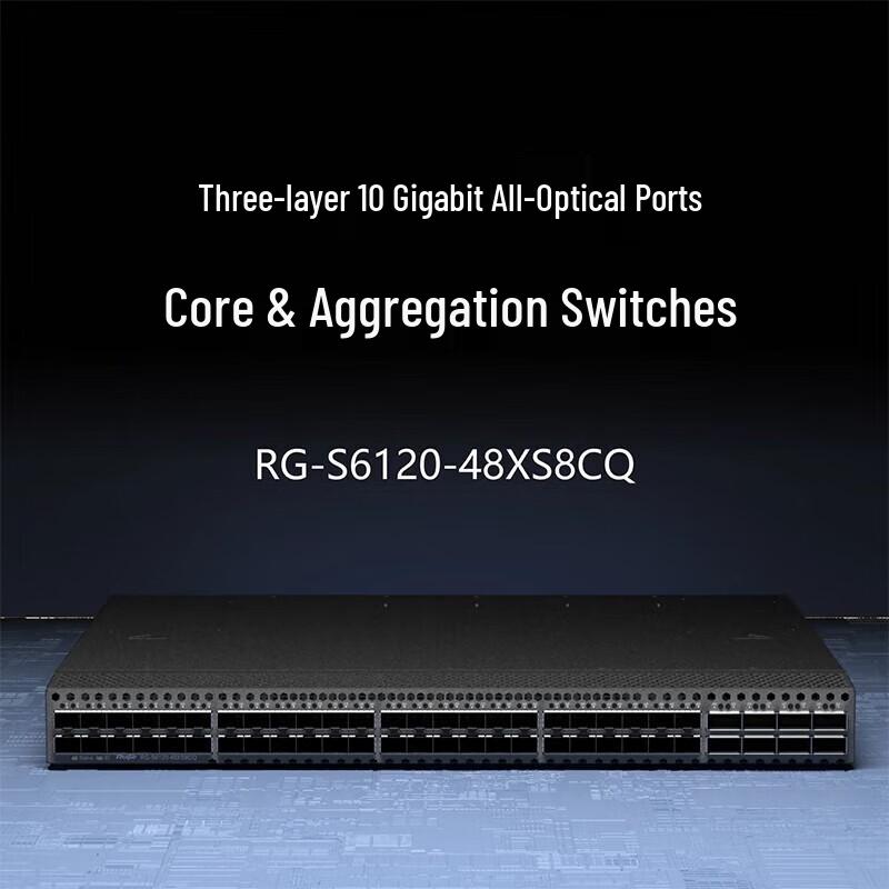 Ruijie RG-S6120-48XS8CQ 48-Port 10G Fiber Layer 3 Core Switch