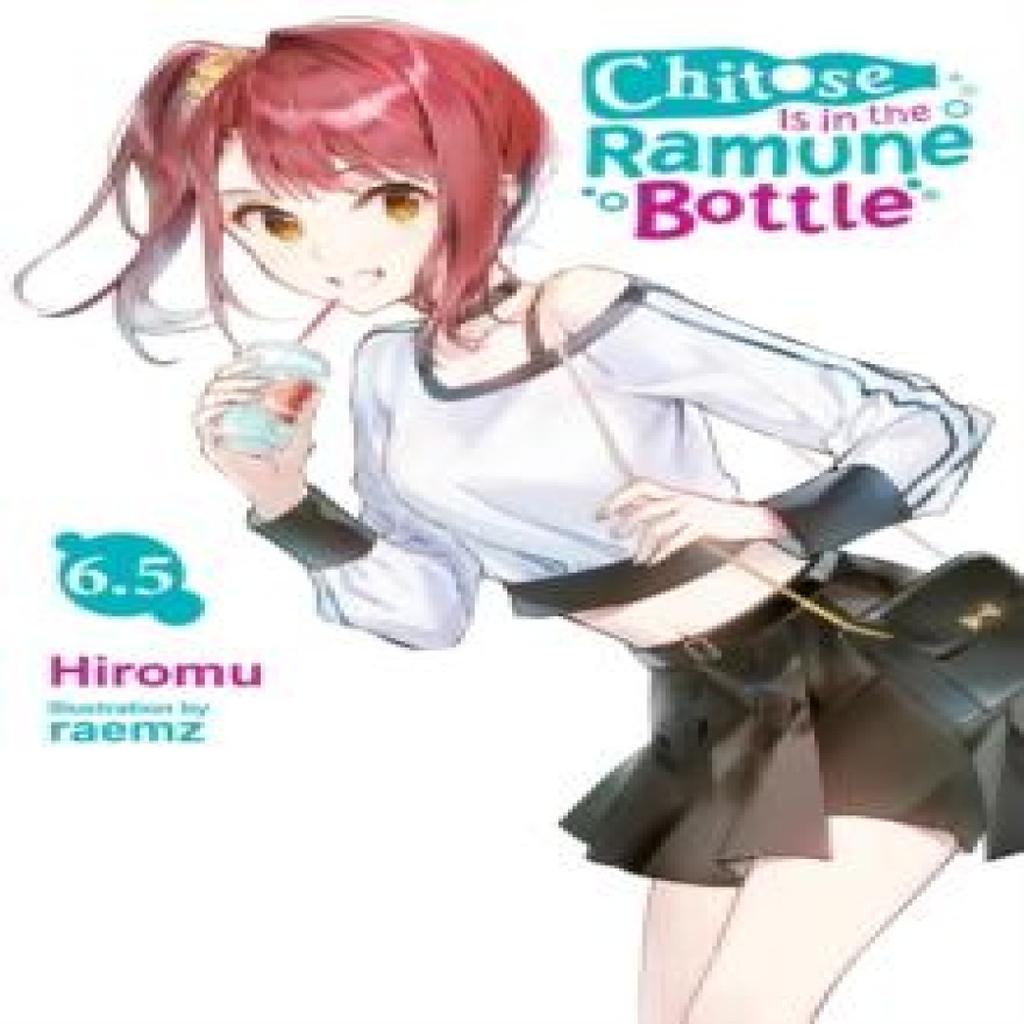 Chitose Is In the Ramune Bottle Vol. 6.5 by Raemz Raemz Paperback Book 9781975360290