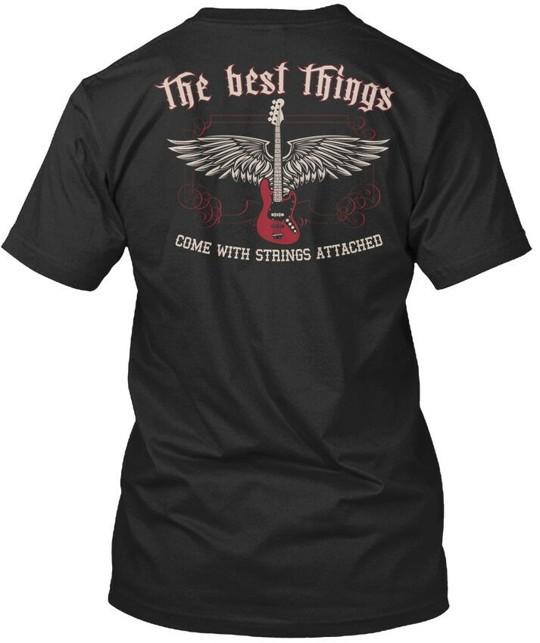 Strings Attached Bass Guitar The Best Things Come With T-Shirt Made in USA S-5XL